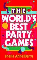 The World's Best Party Games 0806964847 Book Cover