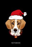 Notebook: Happy Beagle Dog Wearing A Christmas Hat 107694339X Book Cover