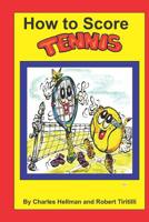 How to Score Tennis 0935938508 Book Cover