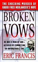 Broken Vows (St. Martin's True Crime Library) 0312979339 Book Cover