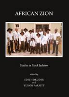 African Zion: Studies in Black Judaism 1443838020 Book Cover