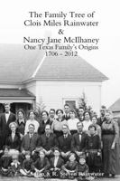 The Family Tree of Clois Miles Rainwater and Nancy Jane McIlhaney 1304719022 Book Cover