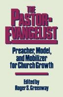 The Pastor-Evangelist 0875522793 Book Cover