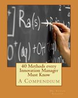 40 Methods every Innovation Manager Must Know 1530226783 Book Cover