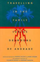 Travelling in the Family: Selected Poems 0394747518 Book Cover