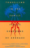 Travelling in the Family: Selected Poems 0880014342 Book Cover