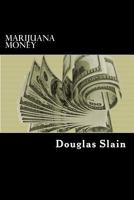 Marijuana Money 1497381290 Book Cover