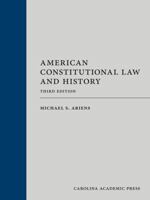 American Constitutional Law and History 1531027245 Book Cover