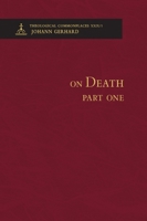On Death 1 - Theological Commonplaces 075868133X Book Cover