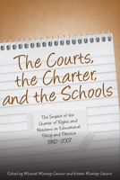Courts, the Charter, and the Schools(the 0802094406 Book Cover