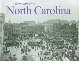 Remembering North Carolina 1683368622 Book Cover