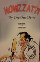 Howzzat ? By Im the Dim 9694025729 Book Cover