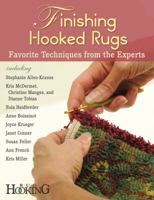 Finishing Hooked Rugs: Favorite Techniques from the Experts 1881982998 Book Cover