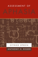 Assessment of Aphasia 0195140753 Book Cover