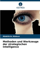 Methoden und Werkzeuge der strategischen Intelligence 6207269225 Book Cover