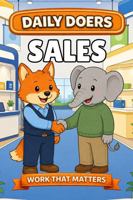 Sales: A Picture Book About Sales Careers for Babies and Toddlers (Daily Doers) 1968726446 Book Cover