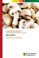 MICOSES:: Superficiais e Sistêmicas (Portuguese Edition) 6206760316 Book Cover