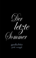 Der letzte Sommer: Gedichte 3752895721 Book Cover