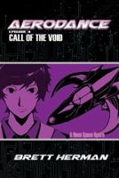 Aerodance: Call of the Void (A Neon Space Opera) (Volume 4) 1725113309 Book Cover