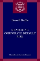 Measuring Corporate Default Risk 0199279241 Book Cover