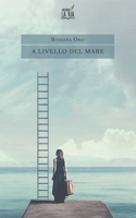 A livello del mare B0B4G37L62 Book Cover