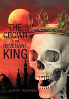 The Crown of the Revenant King 1450229670 Book Cover