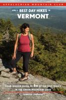 AMC's Best Day Hikes in Vermont: Four-Season Guide to 60 of the Best Trails in the Green Mountain State 193402872X Book Cover