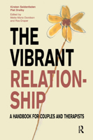 The Vibrant Relationship: A Handbook for Couples and Therapists 185575813X Book Cover