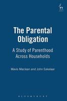 The Parental Obligation: A Study of Parenthood Across Households 190136223X Book Cover