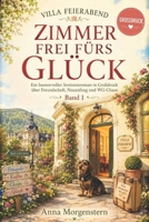 Villa Feierabend – Zimmer frei fürs Glück: Ein humorvoller Seniorenroman in Großdruck über Freundschaft, Neuanfang und WG-Chaos (German Edition) B0H4SGTK7D Book Cover