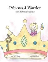 Princess J. Warrior 1540590615 Book Cover