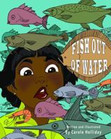 Fish Out of Water 0578504863 Book Cover