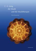 C. G. Jung, Die Musik Und Die Musiktherapie 3954904578 Book Cover