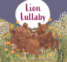 Lion Lullaby 1536209821 Book Cover