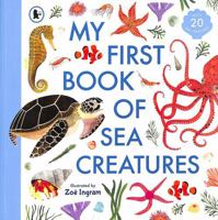 My First Book of Sea Creatures 1406394920 Book Cover