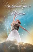 Fashioned for a Purpose 1545612315 Book Cover