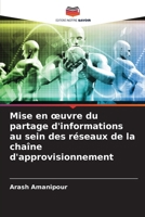 Mise en œuvre du partage d'informations au sein des réseaux de la chaîne d'approvisionnement (French Edition) 6207657632 Book Cover