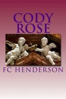 Cody Rose 1540810720 Book Cover