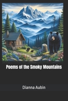 Poems of the Smoky Mountains B0F7J25M4V Book Cover