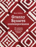Granny Squares contemporáneos: 20 cuadrados de crochet de inspiración nórdica 8425231000 Book Cover