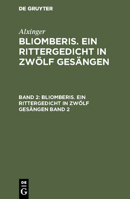 Bliomberis. Ein Rittergedicht in Zw�lf Ges�ngen 3111302237 Book Cover