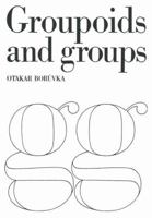 Foundation of the Theory of Groupoids and Groups 3034840497 Book Cover