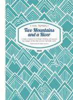 Two Mountains and a River 190946130X Book Cover