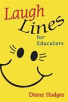 Laugh Lines for Educators 1412926750 Book Cover