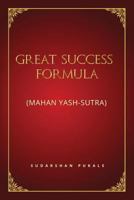 Great Success Formula for Life: (Mahan Yash-Sutra) 1947429787 Book Cover
