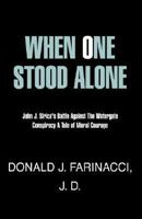 When One Stood Alone 1413479065 Book Cover