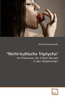 "Nicht-kultische Triptycha": Ein Phänomen der frühen Neuzeit in den Niederlanden 3639196511 Book Cover