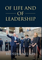 Of Life and of Leadership 1922815233 Book Cover