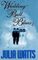 Wedding Bell Blues 1562802305 Book Cover