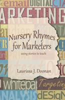 Nursery Rhymes for Marketers 1974288552 Book Cover